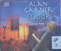 Elidor written by Alan Garner performed by Jonathan Keeble on Audio CD (Unabridged)